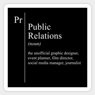 Funny PR Public Relations Definition Job Description Magnet